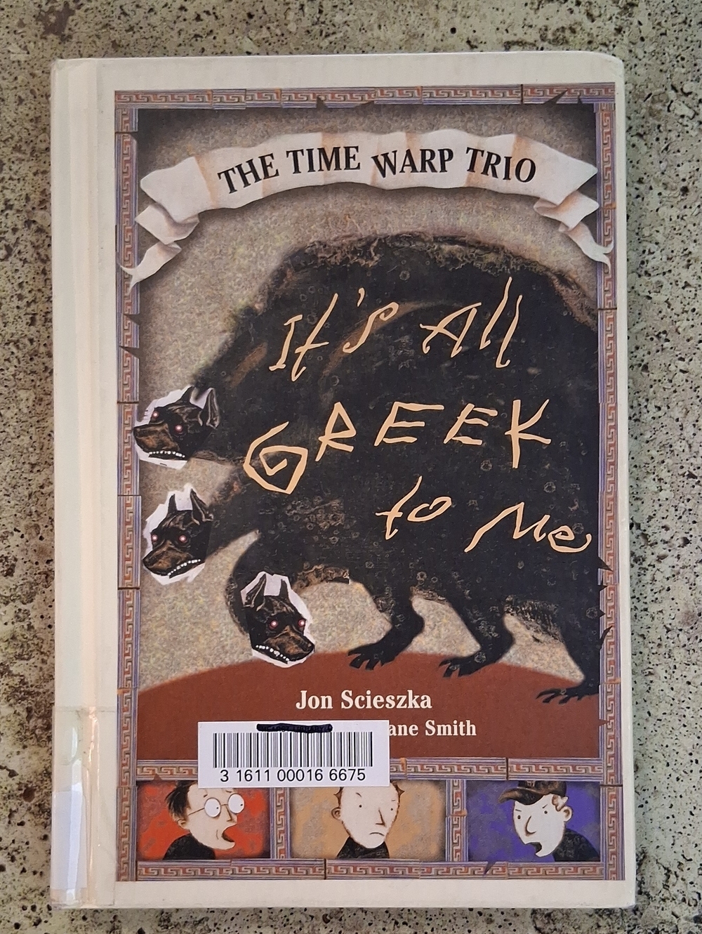 Time Warp Trio Its All Greek To Me Jon Scieszka Junior Fiction